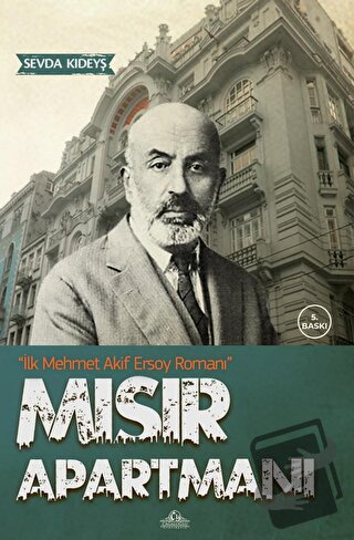 Mısır Apartmanı ve Mehmet Akif Ersoy - Sevda Kıdeyş - Cağaloğlu Yayıne