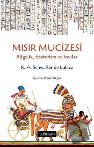 Mısır Mucizesi - R. A. Schwaller de Lubicz - Doğu Batı Yayınları - Fiy