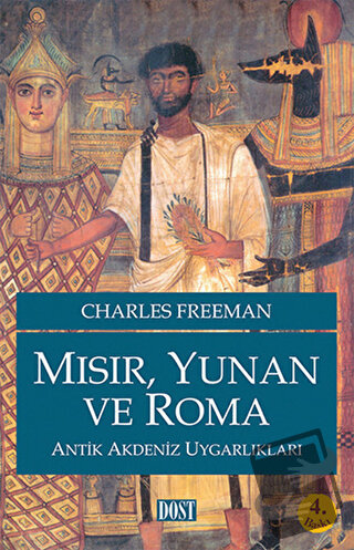 Mısır, Yunan ve Roma Antik Akdeniz Uygarlıkları - Charles Freeman - Do