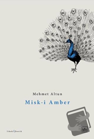 Misk-i Amber - Mehmet Altun - İthaki Yayınları - Fiyatı - Yorumları - 