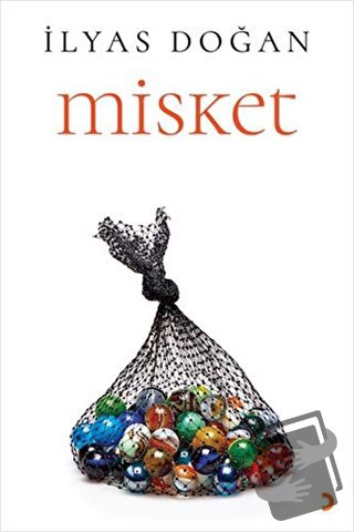 Misket - İlyas Doğan - Cinius Yayınları - Fiyatı - Yorumları - Satın A