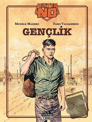 Mister No Gençlik - Fabio Valdambrini - Lal Kitap - Fiyatı - Yorumları