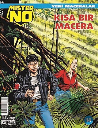 Mister No Yeni Maceralar Sayı: 14 - Kısa Bir Macera - Luigi Mignacco -