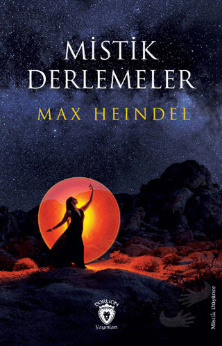 Mistik Derlemeler - Max Heindel - Dorlion Yayınları - Fiyatı - Yorumla