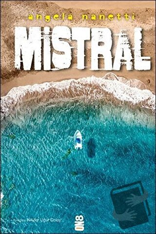 Mistral - Angela Nanetti - On8 Kitap - Fiyatı - Yorumları - Satın Al