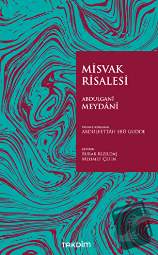 Misvak Risalesi - Abdulganî Meydânî - Takdim - Fiyatı - Yorumları - Sa