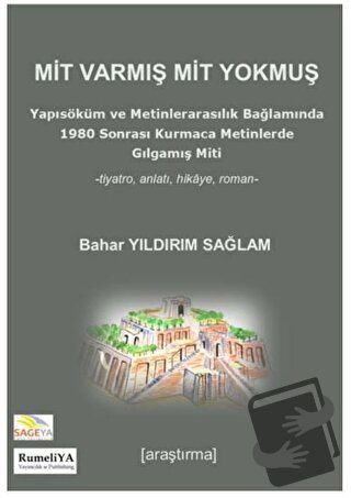 Mit Varmış Mit Yokmuş - Bahar Yıldırım Sağlam - Rumeliya Yayıncılık - 