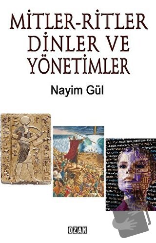 Mitler - Ritler Dinler Ve Yönetimler - Nayim Gül - Ozan Yayıncılık - F