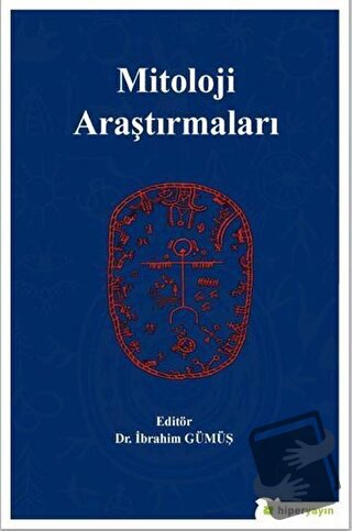 Mitoloji Araştırmaları - İbrahim Gümüş - Hiperlink Yayınları - Fiyatı 