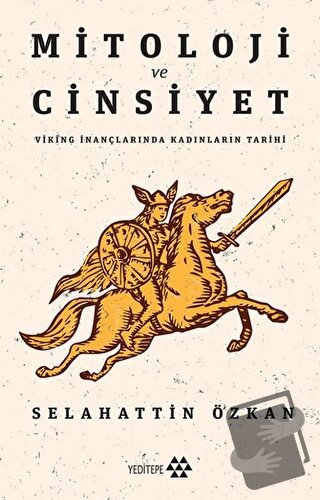 Mitoloji ve Cinsiyet - Selahattin Özkan - Yeditepe Yayınevi - Fiyatı -