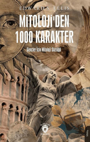 Mitolojiden 1000 Karakter - Edward S. Ellis - Dorlion Yayınları - Fiya