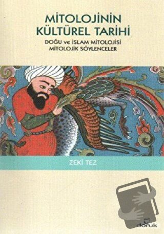 Mitolojinin Kültürel Tarihi - Zeki Tez - Doruk Yayınları - Fiyatı - Yo