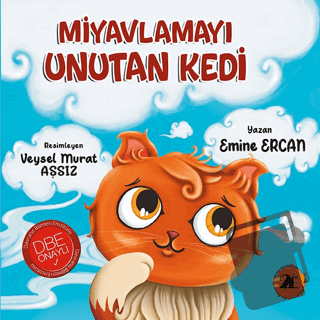 Miyavlamayı Unutan Kedi - Emine Ercan - 2E Kitap - Fiyatı - Yorumları 