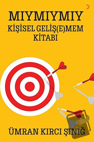 Mıymıymıy Kişisel Geliş(e)mem Kitabı - Ümran Kırcı Şınığ - Cinius Yayı