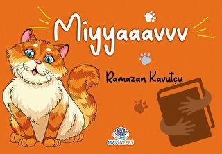 Miyyaaavvv - Ramazan Kavutçu - Mavi Nefes Yayınları - Fiyatı - Yorumla