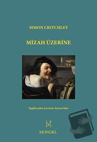 Mizah Üzerine - Simon Critchley - MonoKL Yayınları - Fiyatı - Yorumlar