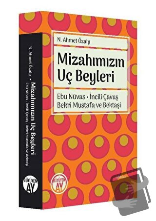 Mizahımızın Uç Beyleri - N. Ahmet Özalp - Büyüyen Ay Yayınları - Fiyat