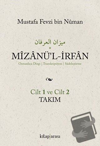 Mizanü’l-İrfan (2 Cilt Takım) - Mustafa Fevzi Bin Numan - Kitap Arası 