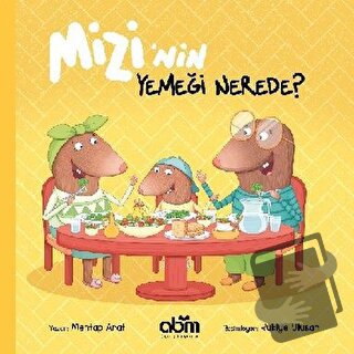 Mizi’nin Yemeği Nerede? - Mehtap Arat - Abm Yayınevi - Fiyatı - Yoruml