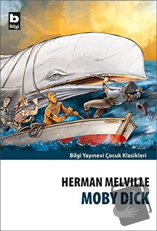 Moby Dick - Herman Melville - Bilgi Yayınevi - Fiyatı - Yorumları - Sa