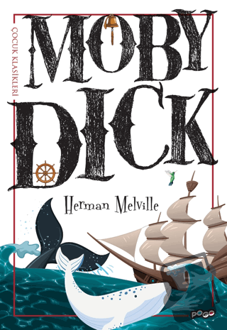 Moby Dick - Herman Melville - Pogo Çocuk - Fiyatı - Yorumları - Satın 