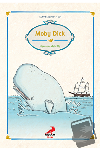 Moby Dick - Herman Melville - Erdem Çocuk - Fiyatı - Yorumları - Satın