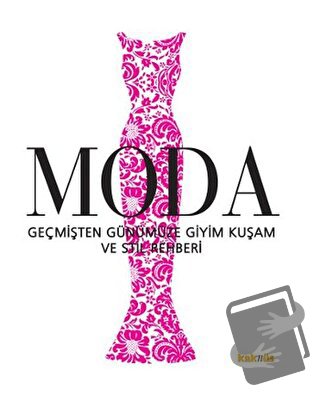 Moda (Ciltli) - Kolektif - Kaknüs Yayınları - Fiyatı - Yorumları - Sat