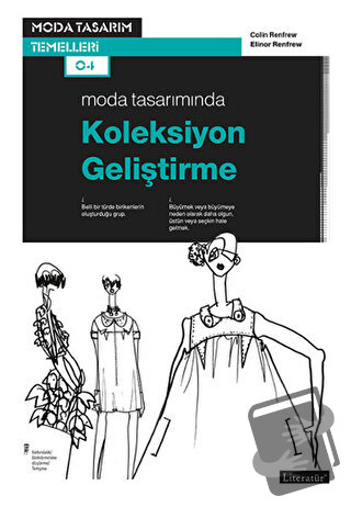 Moda Tasarımında Koleksiyon Geliştirme - Colin Renfrew - Literatür Yay