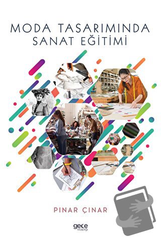 Moda Tasarımında Sanat Eğitimi - Pınar Çınar - Gece Kitaplığı - Fiyatı