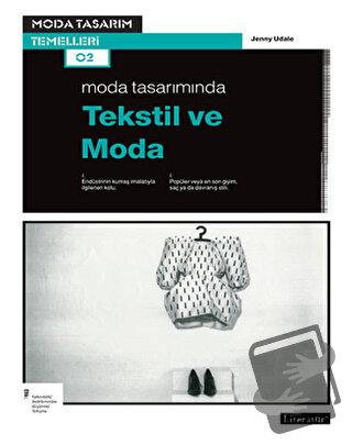 Moda Tasarımında Tekstil ve Moda - Jenny Udale - Literatür Yayıncılık 