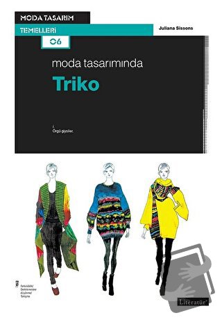 Moda Tasarımında Triko - Juliana Sissons - Literatür Yayıncılık - Fiya