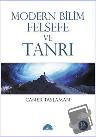 Modern Bilim Felsefe ve Tanrı - Caner Taslaman - İstanbul Yayınevi - F