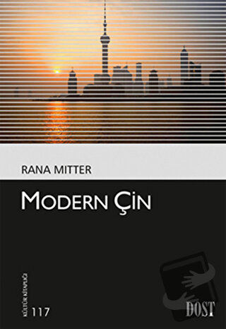 Modern Çin - Rana Mitter - Dost Kitabevi Yayınları - Fiyatı - Yorumlar