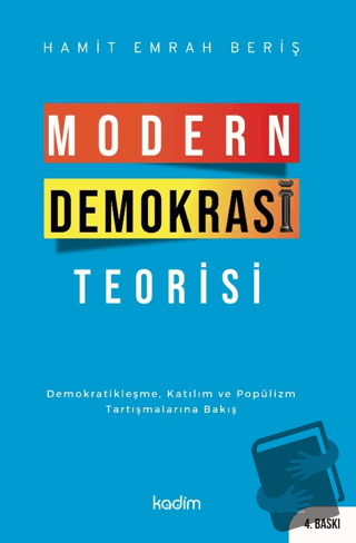 Modern Demokrasi Teorisi - Hamit Emrah Beriş - Kadim Yayınları - Fiyat