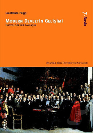 Modern Devletin Gelişimi - Gianfranco Poggi - İstanbul Bilgi Üniversit