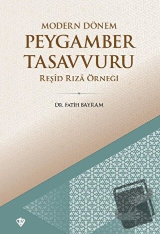 Modern Dönem Peygamber Tasavvuru - Fatih Bayram - Türkiye Diyanet Vakf