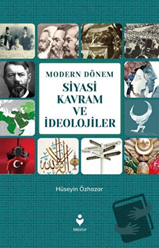 Modern Dönem Siyasi Kavram ve İdeolojiler - Hüseyin Özhazar - Tire Kit