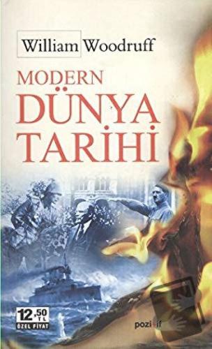 Modern Dünya Tarihi - William Woodruff - Pozitif Yayınları - Fiyatı - 