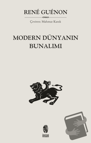 Modern Dünyanın Bunalımı - Rene Guenon - İnsan Yayınları - Fiyatı - Yo