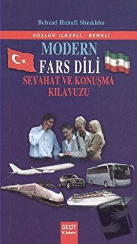 Modern Fars Dili Seyahat ve Konuşma Kılavuzu - Behzad Hanafi Sheikhha 