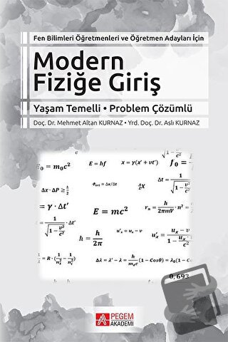 Modern Fiziğe Giriş - Aslı Kurnaz - Pegem Akademi Yayıncılık - Fiyatı 