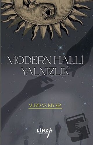 Modern Halli Yalnızlık - Nurdan Kıyar - Linza Yayınları - Fiyatı - Yor