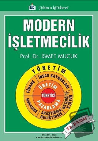 Modern İşletmecilik - İsmet Mucuk - Türkmen Kitabevi - Fiyatı - Yoruml