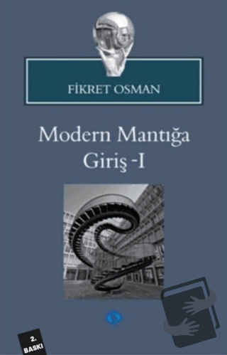 Modern Mantığa Giriş 1 - Fikret Osman - Sentez Yayınları - Fiyatı - Yo