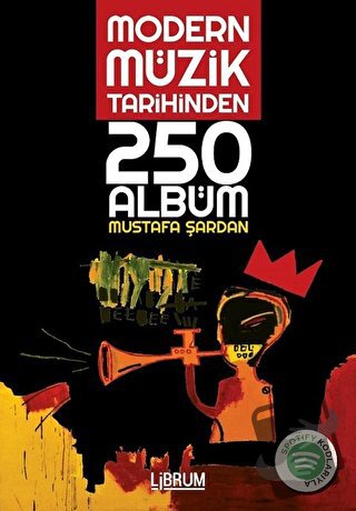 Modern Müzik Tarihinden 250 Albüm - Mustafa Şardan - Librum Kitap - Fi