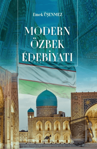 Modern Özbek Edebiyatı - Emek Üşenmez - Paradigma Akademi Yayınları - 