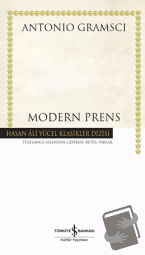 Modern Prens (Ciltli) - Antonio Gramsci - İş Bankası Kültür Yayınları 