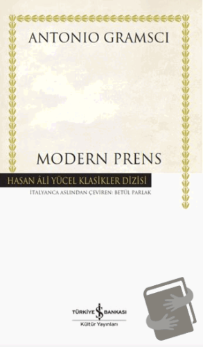 Modern Prens - Antonio Gramsci - İş Bankası Kültür Yayınları - Fiyatı 