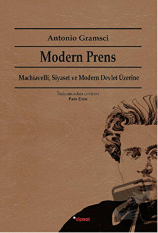 Modern Prens - Antonio Gramsci - Dipnot Yayınları - Fiyatı - Yorumları