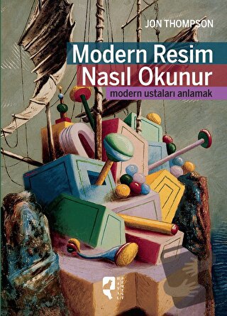 Modern Resim Nasıl Okunur - Jon Thompson - HayalPerest Kitap - Fiyatı 